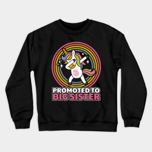 Promoted to Big Sister Unicorn Crewneck Sweatshirt